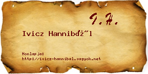 Ivicz Hannibál névjegykártya